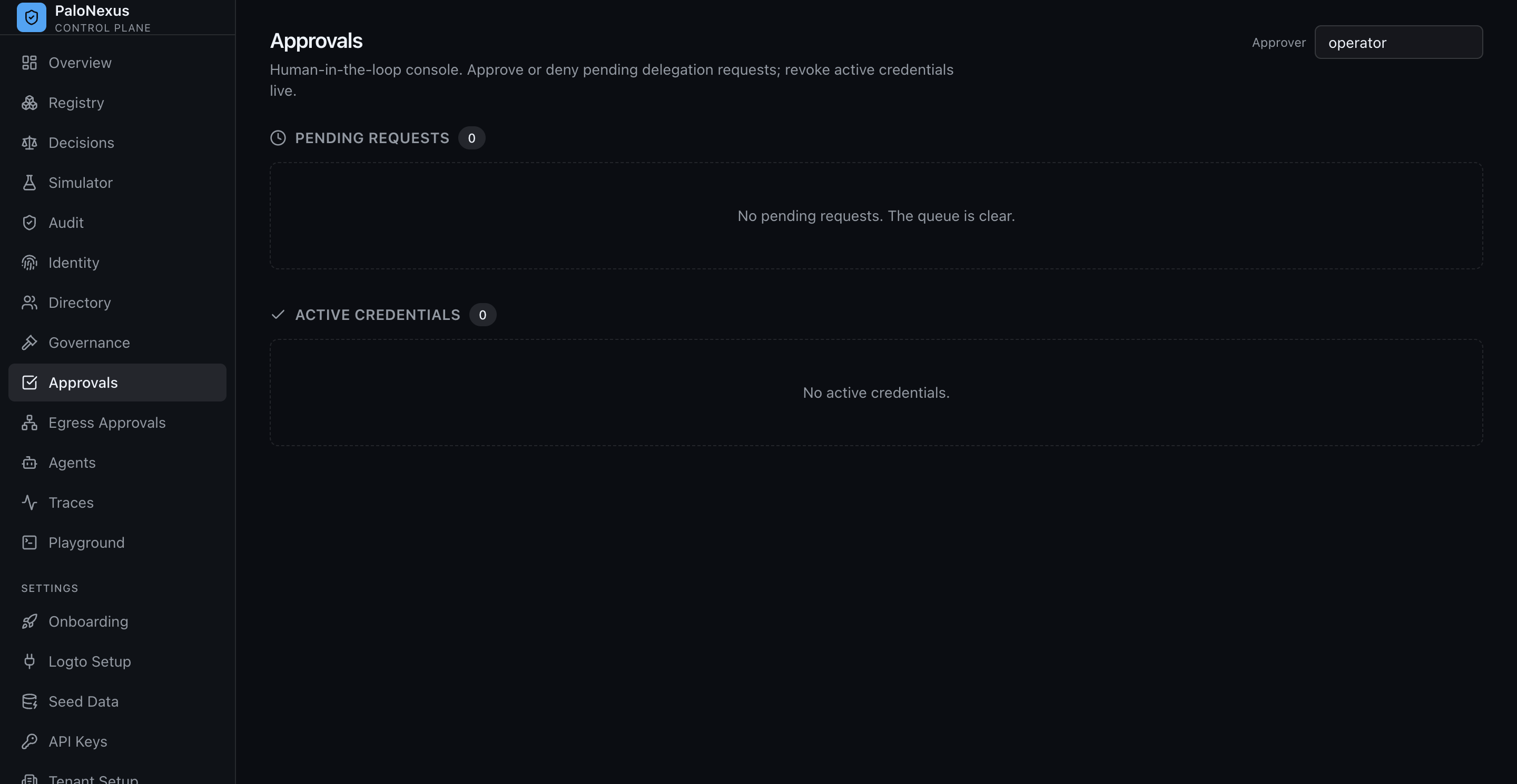 PaloNexus Authority Delegation console showing an operator approver field above a cleared human-in-the-loop queue with zero pending delegation requests and zero active credentials